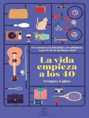 cover image of La vida empieza a los 40